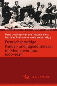 bokomslag Deutschsprachige Kinder- und Jugendliteratur im Medienverbund 1900-1945