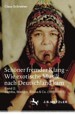 Schner fremder Klang  Wie exotische Musik nach Deutschland kam 1