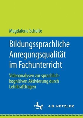 bokomslag Bildungssprachliche Anregungsqualitt im Fachunterricht