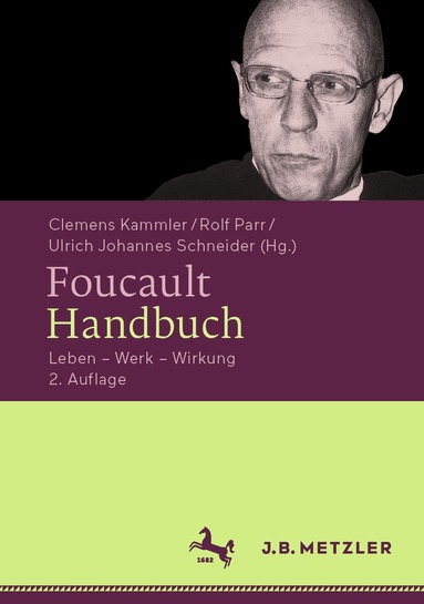 Clemens Kammler, Rolf Parr, Ulrich Johannes Schneider - Foucault-Handbuch, Inbunden