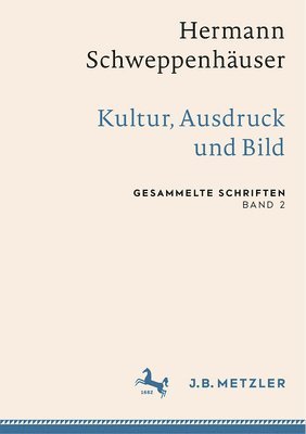 bokomslag Hermann Schweppenhäuser: Kultur, Ausdruck und Bild