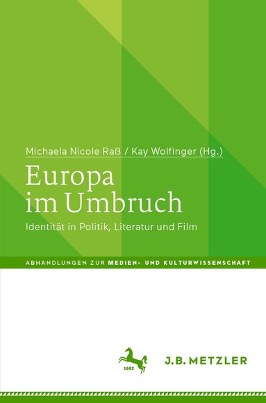 Michaela Nicole Raß, Kay Wolfinger - Europa im Umbruch, Häftad