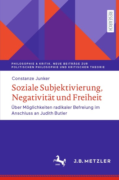 Constanze Junker - Soziale Subjektivierung, Negativität und Freiheit, Häftad