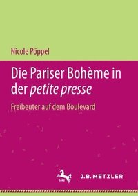 bokomslag Die Pariser Bohme in der petite presse