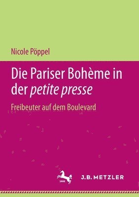 bokomslag Die Pariser Bohme in der petite presse