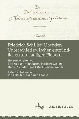 Friedrich Schiller: ber den Unterschied zwischen entzndlichen und fauligen Fiebern 1