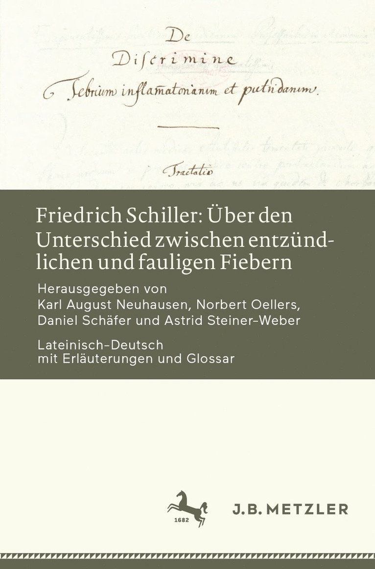 Karl August Neuhausen, Norbert Oellers, Daniel Schäfer, Astrid Steiner-Weber - Friedrich Schiller: Über den Unterschied zwischen entzündlichen und fauligen Fiebern, Häftad