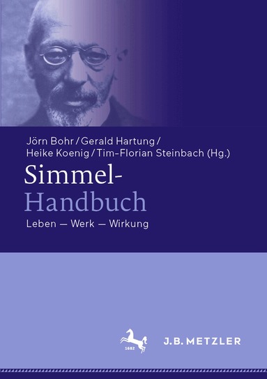Jörn Bohr, Gerald Hartung, Heike Koenig, Tim-Florian Steinbach - Simmel-Handbuch, Inbunden