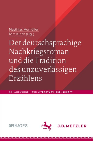 Matthias Aumüller, Tom Kindt - Der deutschsprachige Nachkriegsroman und die Tradition des unzuverlässigen Erzählens, Häftad