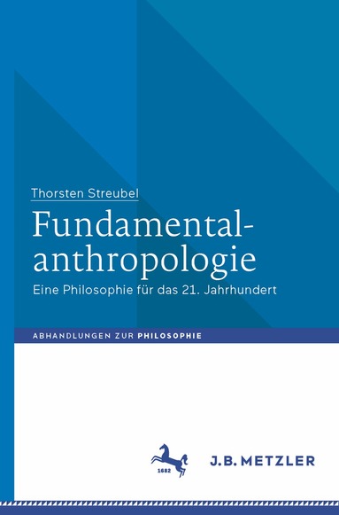 Thorsten Streubel - Fundamentalanthropologie, Häftad
