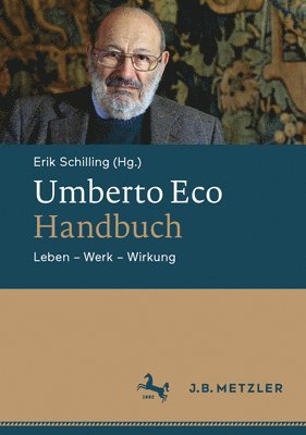 Erik Schilling - Umberto Eco-Handbuch, Inbunden