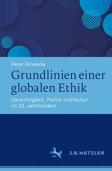 Peter Rinderle - Grundlinien einer globalen Ethik, Häftad