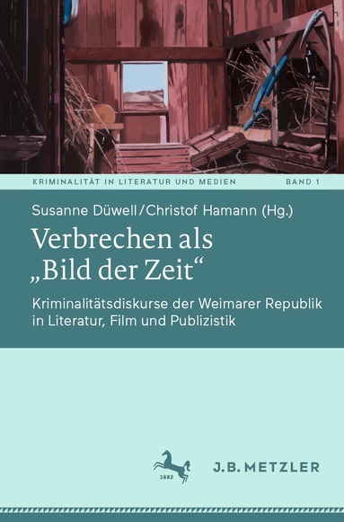 Susanne Düwell, Christof Hamann - Verbrechen als „Bild der Zeit“, Häftad