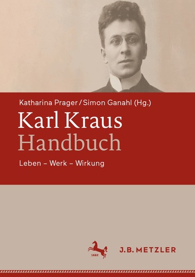 Katharina Prager, Simon Ganahl - Karl Kraus-Handbuch, Inbunden