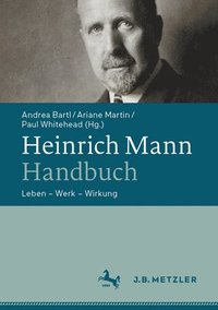 bokomslag Heinrich Mann-Handbuch