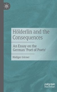 bokomslag Hlderlin and the Consequences