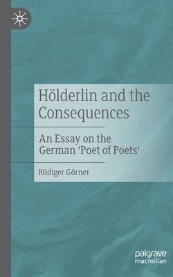 Hlderlin and the Consequences 1