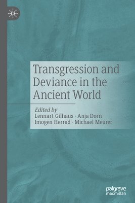 Transgression and Deviance in the Ancient World 1
