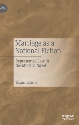 Dagmar Stöferle, Dagmar Stoferle - Marriage as a National Fiction, Inbunden