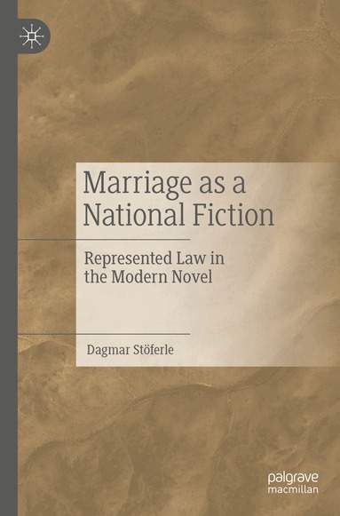 Dagmar Stöferle - Marriage as a National Fiction, Häftad