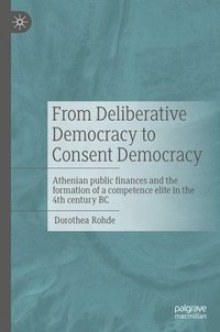 bokomslag From Deliberative Democracy to Consent Democracy