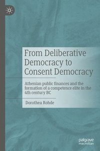 bokomslag From Deliberative Democracy to Consent Democracy