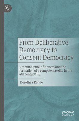 bokomslag From Deliberative Democracy to Consent Democracy