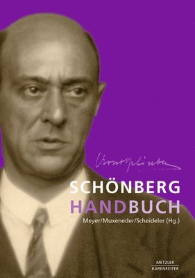 Andreas Meyer, Therese Muxeneder, Ullrich Scheideler - Schönberg-Handbuch, Inbunden