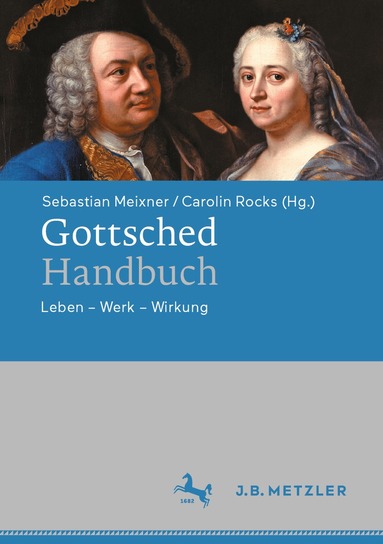 Sebastian Meixner, Carolin Rocks - Gottsched-Handbuch, Inbunden
