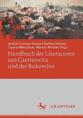 bokomslag Handbuch der Literaturen aus Czernowitz und der Bukowina