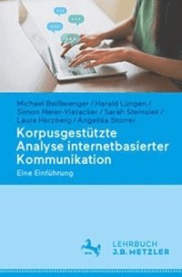 bokomslag Korpusgesttzte Analyse internetbasierter Kommunikation