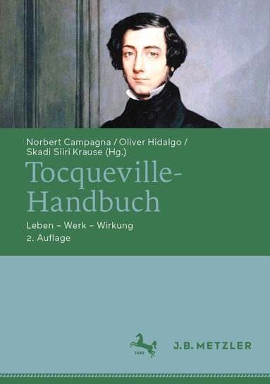 Norbert Campagna, Oliver Hidalgo, Skadi Siiri Krause - Tocqueville-Handbuch, Inbunden