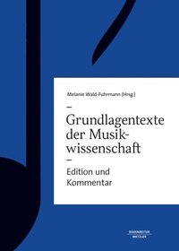 bokomslag Grundlagentexte zur Musikwissenschaft