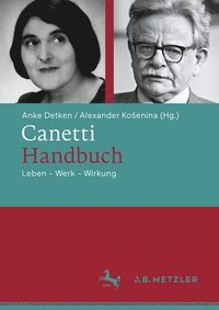 bokomslag Canetti-Handbuch: Leben - Werk - Wirkung