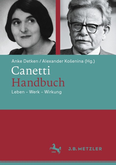 Anke Detken, Alexander Košenina - Canetti-Handbuch, Inbunden