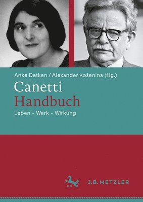 bokomslag Canetti-Handbuch: Leben - Werk - Wirkung