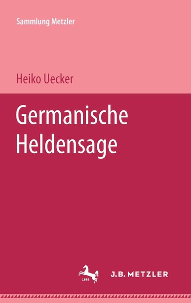 Heiko Uecker - Germanische Heldensage, Häftad