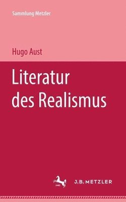 Hugo Aust - Literatur des Realismus, Inbunden