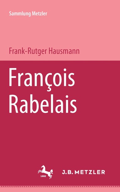 Frank-Rutger Hausmann - François Rabelais, Häftad