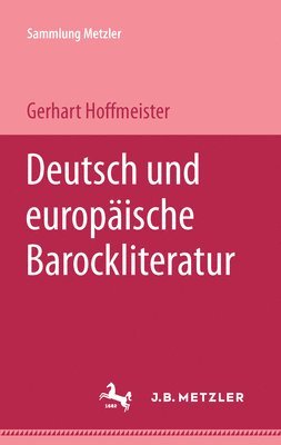 bokomslag Deutsche und europische Barockliteratur