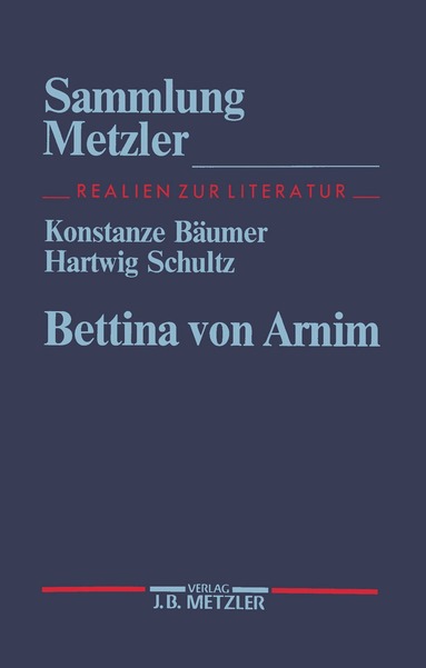 Konstanze Bäumer, Hartwig Schultz - Bettina von Arnim, Häftad