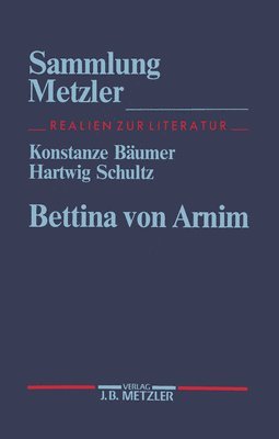 Konstanze Bäumer, Hartwig Schultz - Bettina von Arnim, Häftad