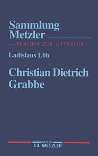 bokomslag Christian Dietrich Grabbe