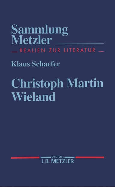 Klaus Schaefer - Christoph Martin Wieland, Häftad