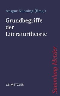 bokomslag Grundbegriffe der Literaturtheorie