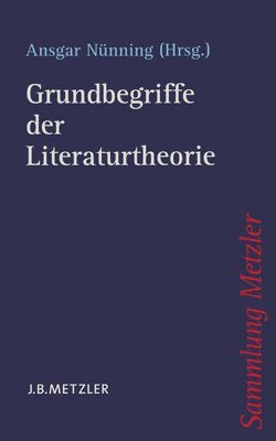 Ansgar Nünning - Grundbegriffe der Literaturtheorie, Häftad