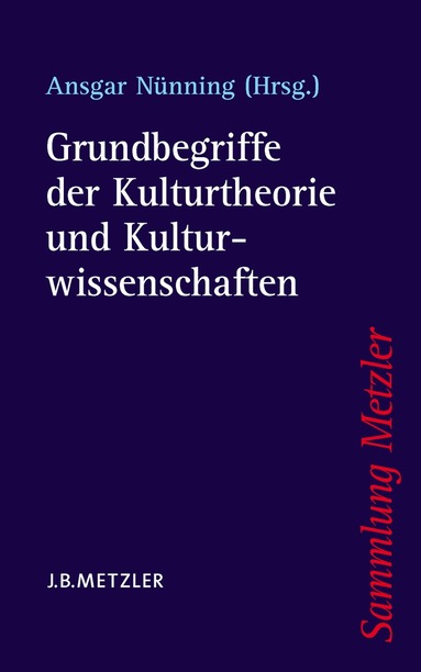 Ansgar Nünning - Grundbegriffe der Kulturtheorie und Kulturwissenschaften, Häftad