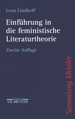 Lena Lindhoff - Einführung in die feministische Literaturtheorie, Häftad