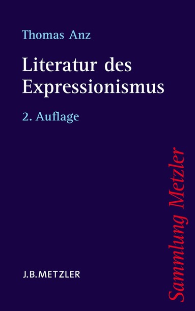 Thomas Anz - Literatur des Expressionismus, Häftad