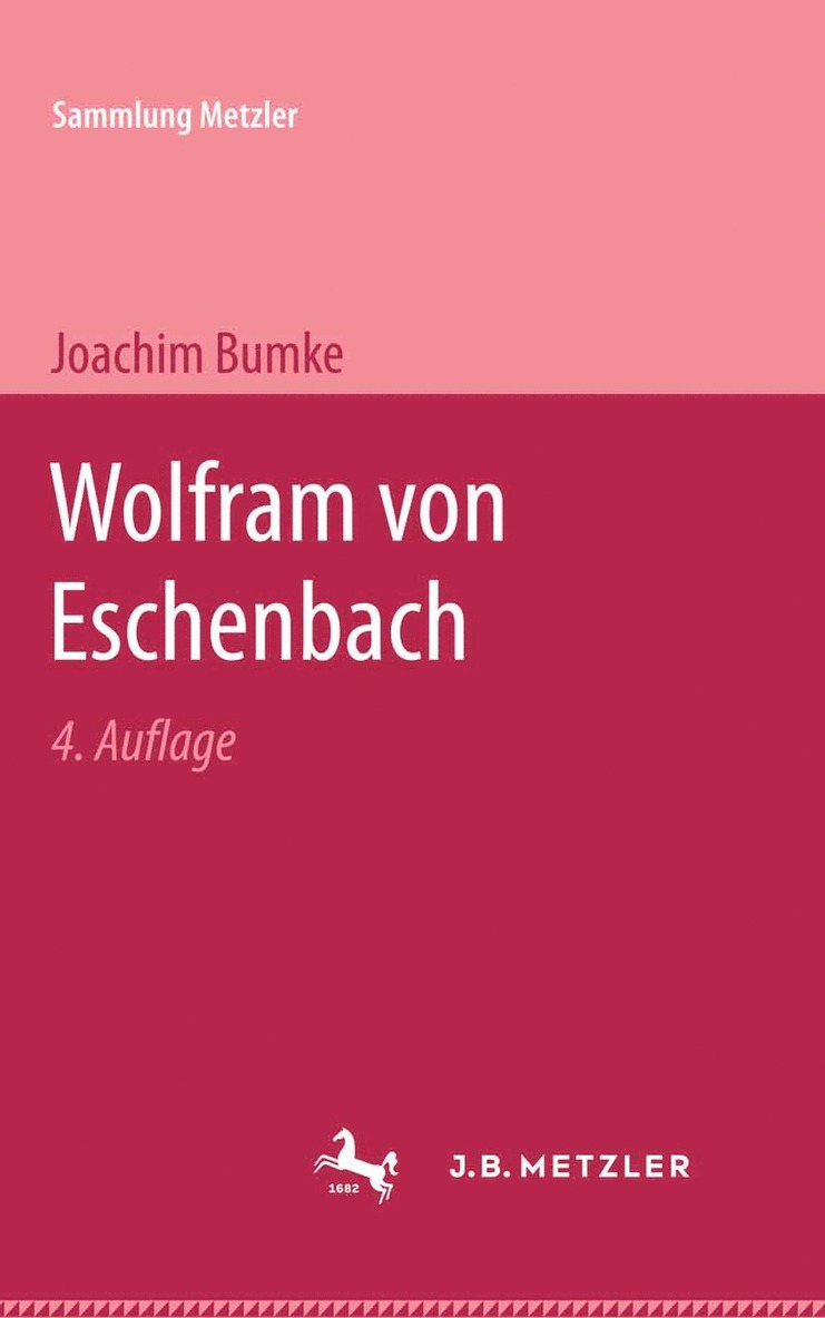 Joachim Bumke - Wolfram von Eschenbach, Häftad